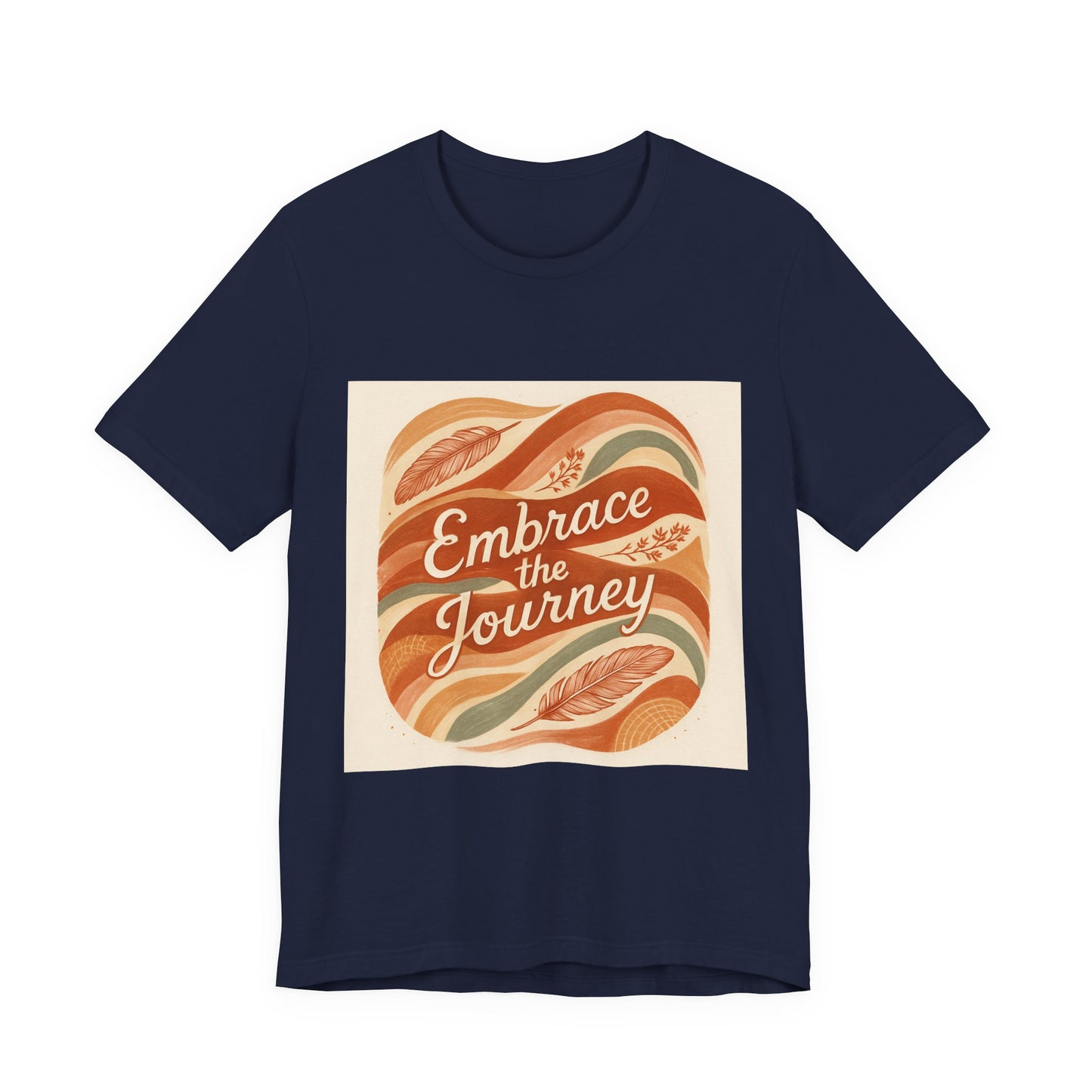 Embrace the journey Short Sleeve Tee