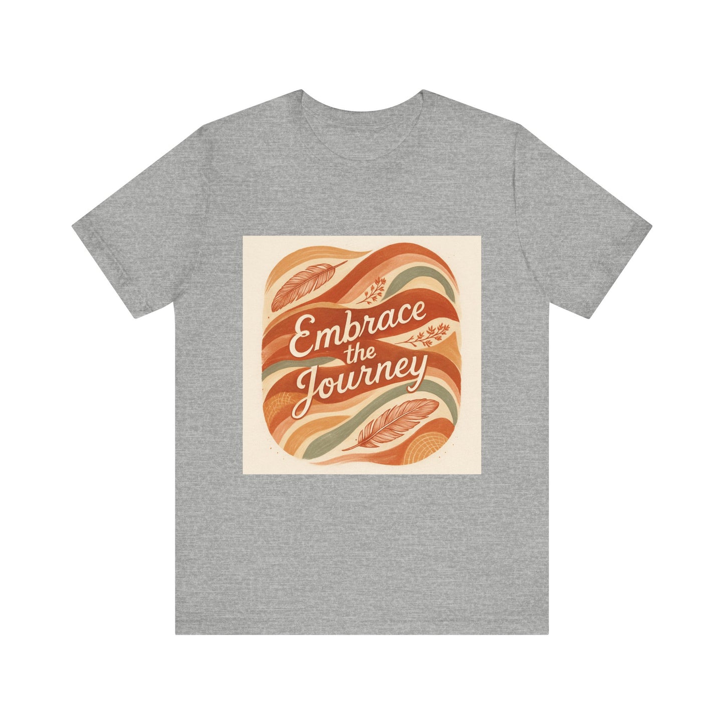 Embrace the journey Short Sleeve Tee