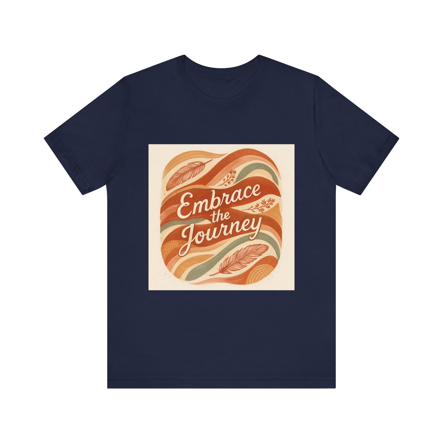 Embrace the journey Short Sleeve Tee
